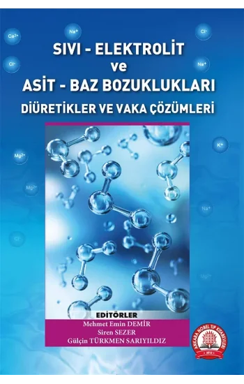 Sıvı-Elektrolit ve Asit-Baz Bozuklukları, Diüretikler ve Vaka Çözümleri