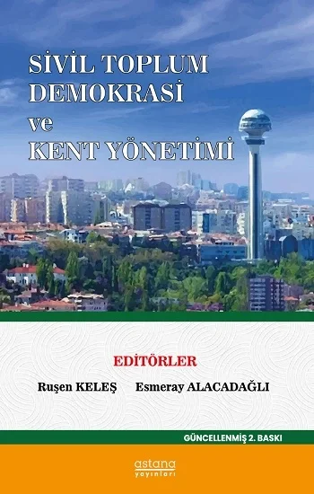 Sivil Toplum Demokrasi Ve Kent Yönetimi