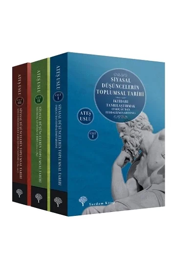 Siyasal Düşüncelerin Toplumsal Tarihi (3 Kitap Takım)