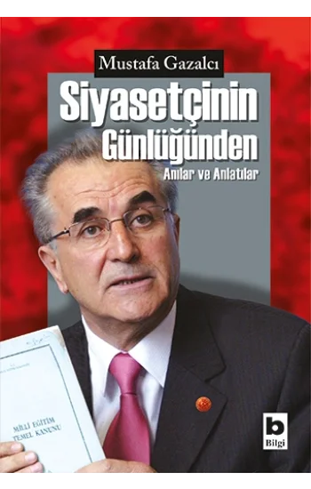 Siyasetçinin Günlüğünden Anılar ve Anlatılar