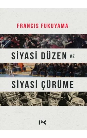 Siyasi Düzen ve Siyasi Çürüme