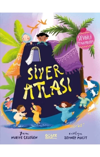 Siyer Atlası - Sevgili Peygamberim (Ciltli)