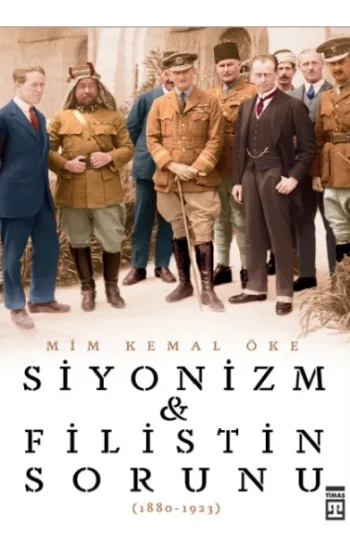 Siyonizm ve Filistin Sorunu - 1880-1923