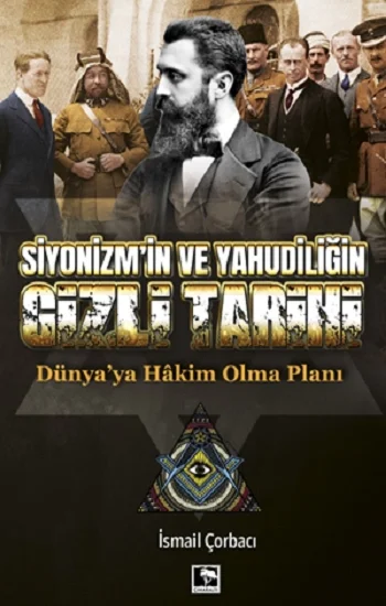Siyonizmin Ve Yahudiliğin Gizli Tarihi