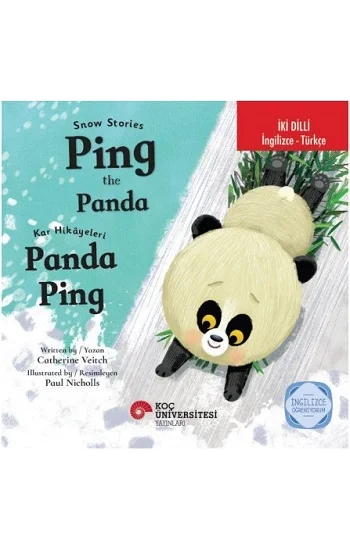 Snow Stories - Ping The Panda / Kar Hikayeleri – Panda Ping İngilizce Öğreniyorum (İki Dilli: İngilizce-Türkçe)