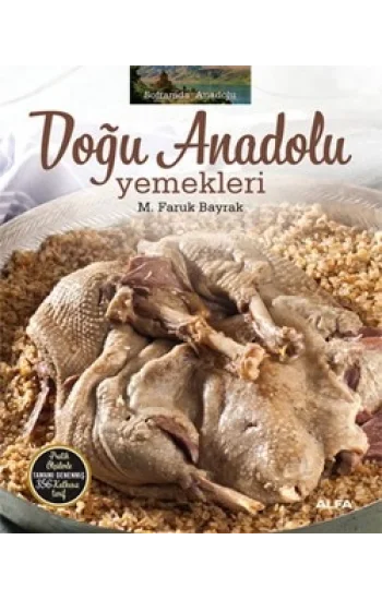 Soframda Anadolu - Doğu Anadolu Yemekleri
