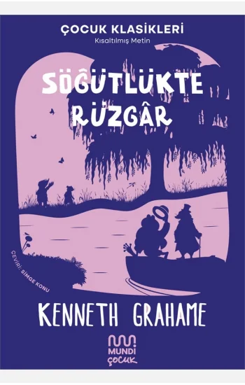 Söğütlükte Rüzgar (Kısaltılmış Metin)