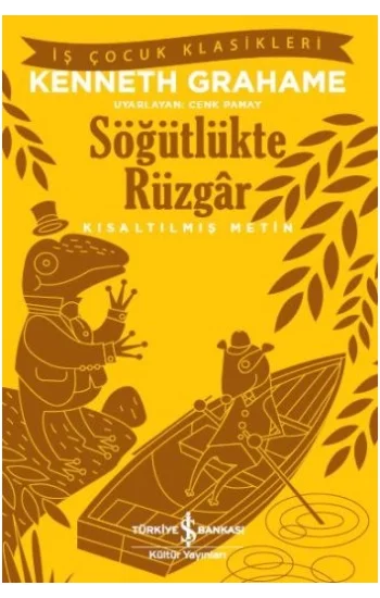 Söğütlükte Rüzgar (Kısaltılmış Metin)