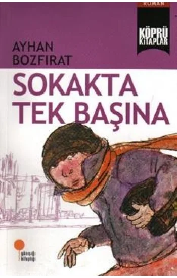 Sokakta Tek Başına