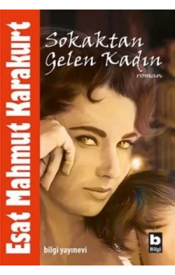 Sokaktan Gelen Kadın