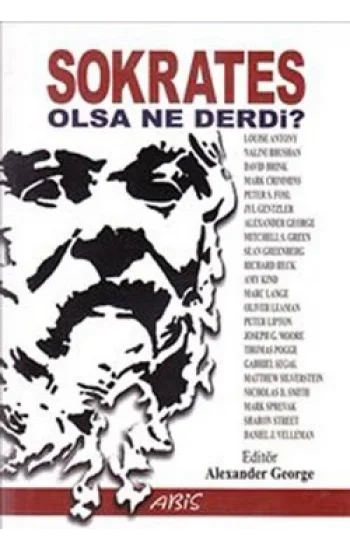 Sokrates Olsa Ne Derdi?