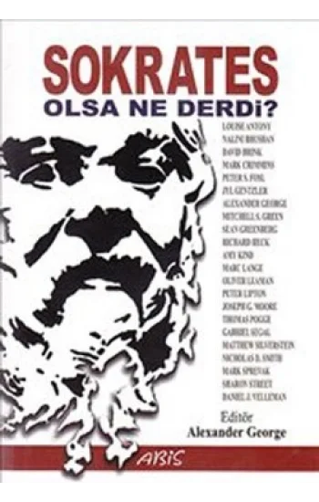 Sokrates Olsa Ne Derdi?