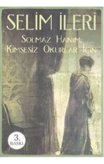 Solmaz Hanım - Kimsesiz Okurlar İçin