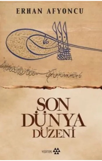 Son Dünya Düzeni