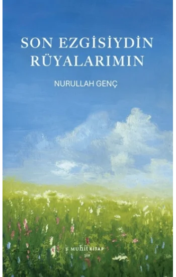 Son Ezgisiydin Rüyalarımın