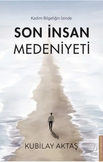 Son İnsan Medeniyeti
