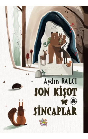 Son Kişot ve Sincaplar