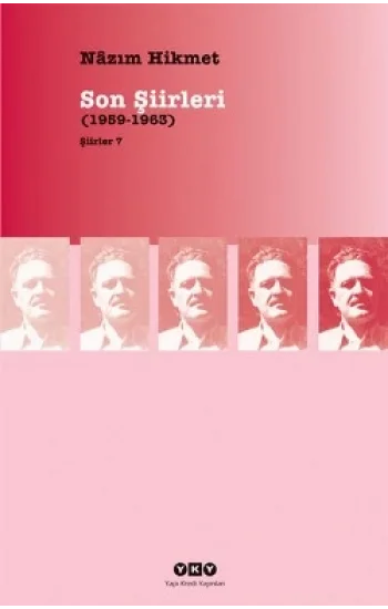 Son Şiirleri (1959-1963) – Şiirler 7