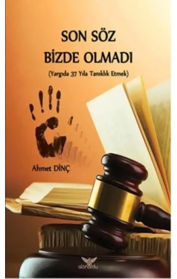 Son Söz Bizde Olmadı