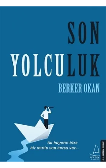 Son Yolculuk