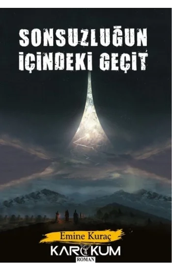 Sonsuzluğun İçindeki Geçit