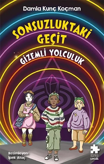 Sonsuzluktaki Geçit/Gizemli Yolculuk
