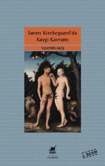 Soren Kierkegaarda Kaygı Kavramı