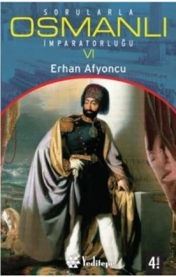 Sorularla Osmanlı İmparatorluğu 6