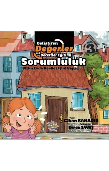 Sorumluluk - Bizim Evde Herkes İşini Yapar