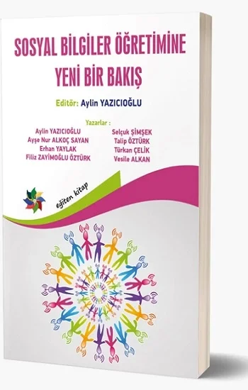 Sosyal Bilgiler Öğretimine Yeni Bir Bakış