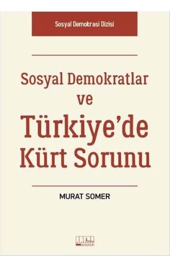 Sosyal Demokratlar ve Türkiyede Kürt Sorunu