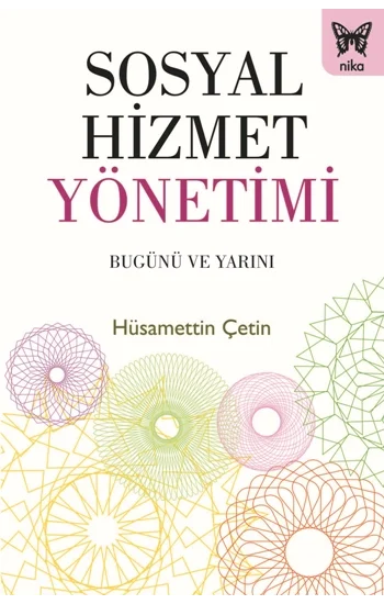 Sosyal Hizmetler Yönetimi -Bugünü ve Yarını