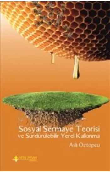 Sosyal Sermaye Teorisi ve Sürdürülebilir Yerel Kalkınma