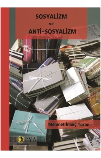 Sosyalizm Ve Anti-Sosyalizm