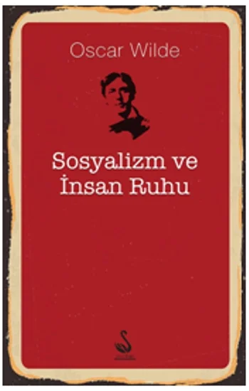 Sosyalizm Ve İnsan Ruhu