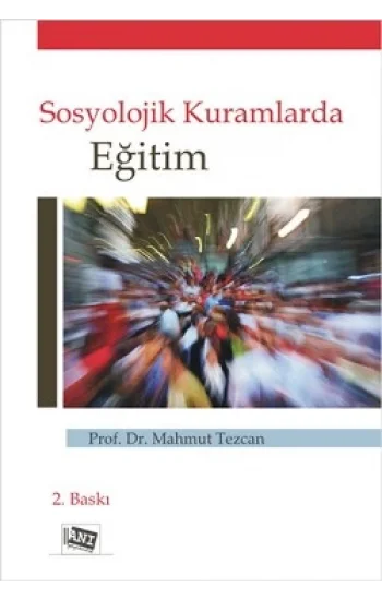 Sosyolojik Kuramlarda Eğitim