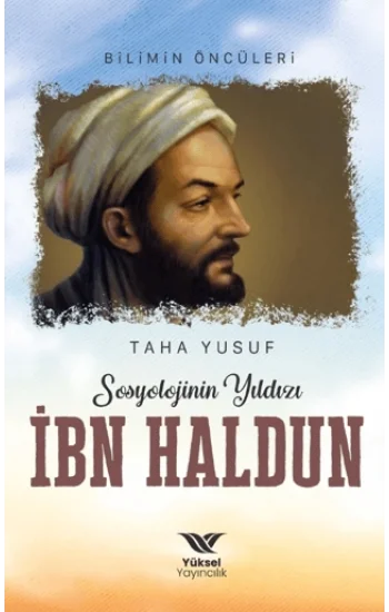 Sosyolojinin Yıldızı İbn Haldun