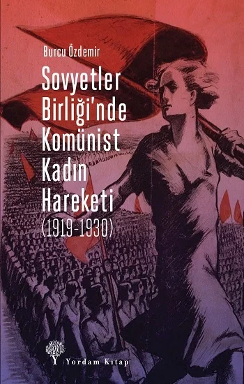 Sovyetler Birliğinde Komünist  Kadın Hareketi (1919-1930)