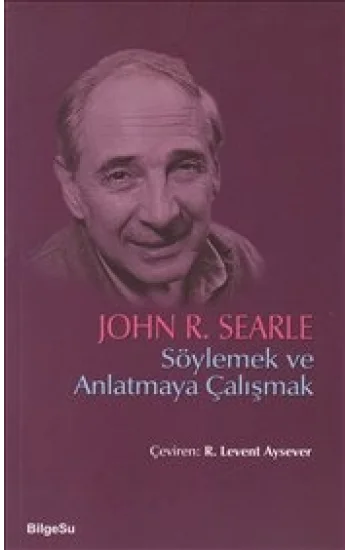 Söylemek ve Anlatmaya Çalışmak