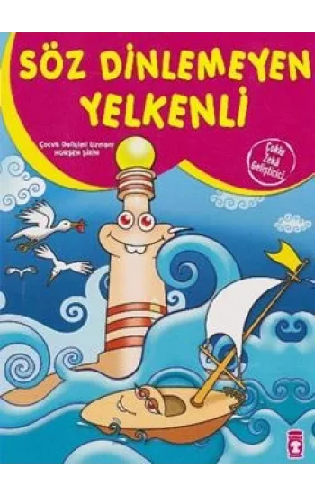 Söz Dinlemeyen Yelkenli