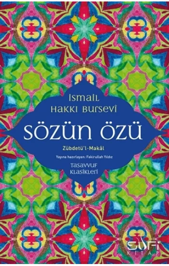 Sözün Özü - Zübdetül-Makal