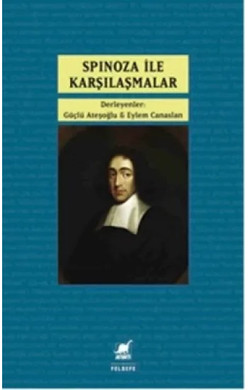 Spinoza ile Karşılaşmalar