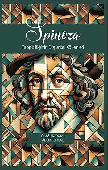 Spinoza Teopolitiğinin Düşünsel Kökenleri