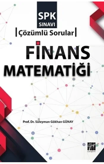 SPK Sınavı Finans Matematiği Çözümlü Sorular