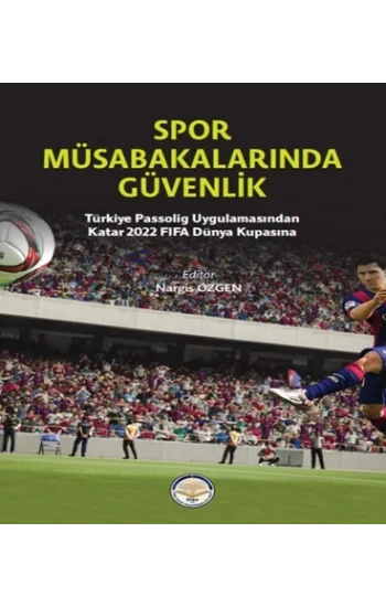 Spor Müsabakalarında Güvenlik (Ciltli)