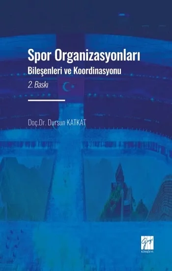Spor Organizasyonları Bileşenleri ve Koordinasyonu