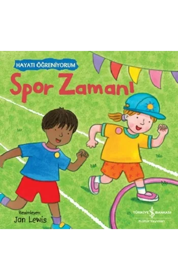 Spor Zamanı – Hayatı Öğreniyorum