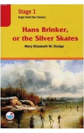 Stage 1 - Hans Brinker or The Silver Skates