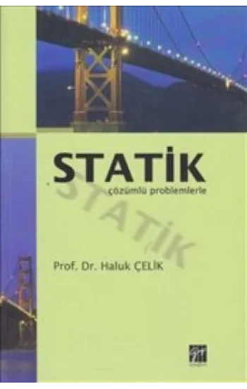 Statik Çözümlü Problemlerle
