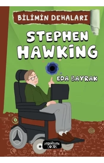 Stephen Hawking - Bilimin Dehaları